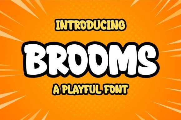 Brooms: The Playful Display Font for Bold Designs