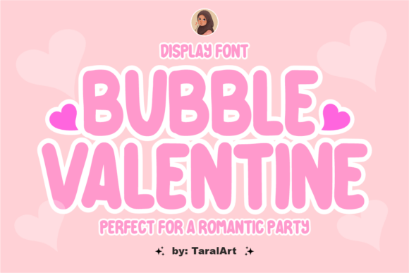 Bubble Valentine: Celebrate Love and Sweetness with This Fun Font