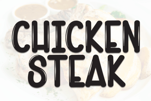 Chicken Steak Font: Sweet Handwritten Display Typeface