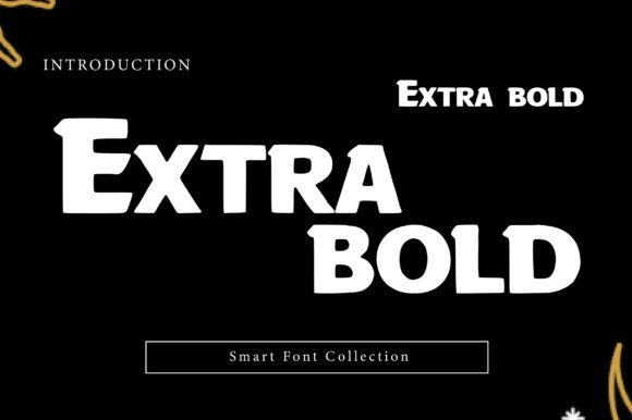 Extra Bold: Command Attention with Powerful Typography