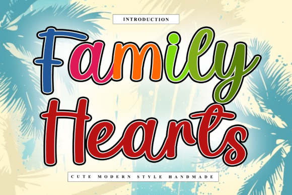 Family Hearts: A Cute & Modern Handmade Font