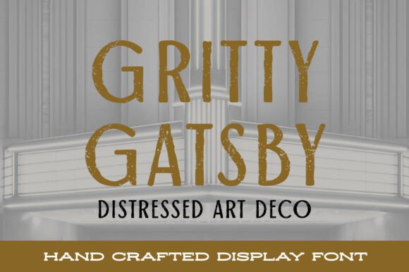 Gritty Gatsby: Distressed Art Deco Typeface