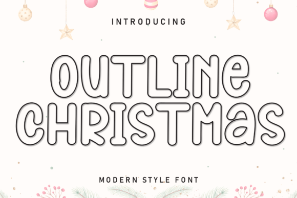 Outline Christmas: A Fresh, Friendly Display Font