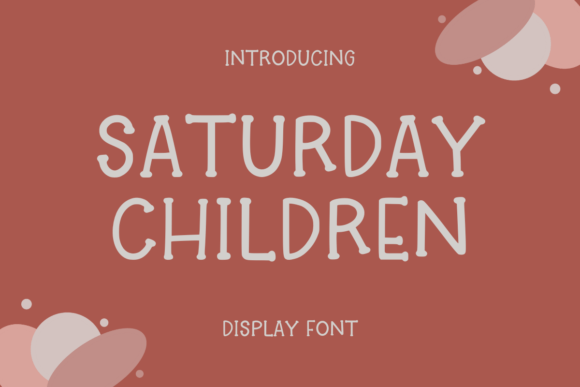 Saturday Children: A Playful Display Font for Creative Projects