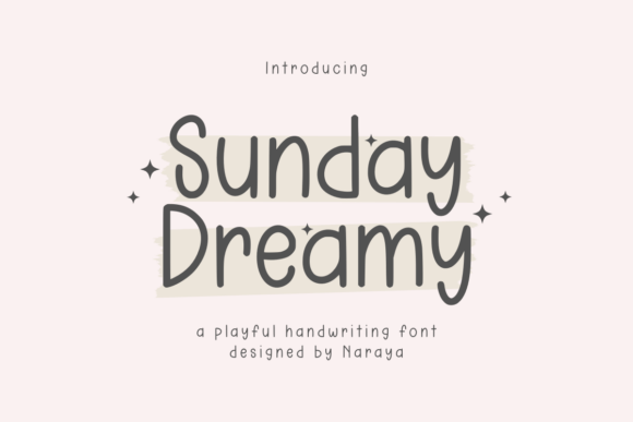 Sunday Dreamy: A Playful Handwriting Font for Joyful Designs